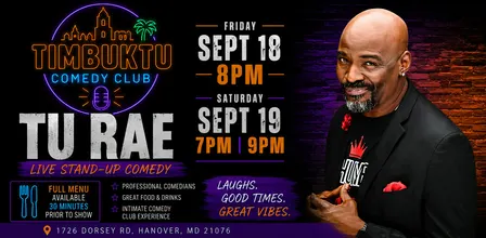 Tu Rae -Baltimore Comedy Takeover - Timbuktu Comedy Club in Hanover MD