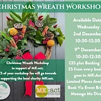 Christmas Wreath Workshop Supporting The Local Charity MK Act