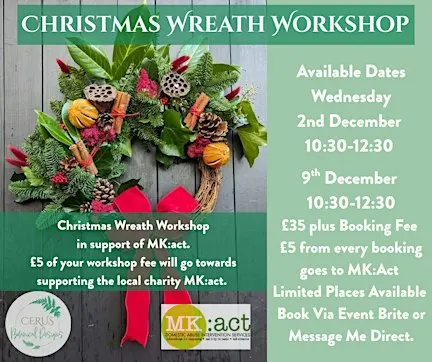 Christmas Wreath Workshop Supporting The Local Charity MK Act