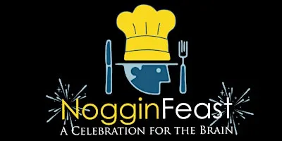 NogginFeast 2026: A Celebration and Drawdown for the Brain