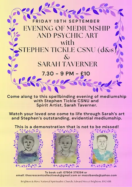Mediumship and Spirit Art Dem - Stephen Tickle CSNU (d&s) & Sarah Taverner