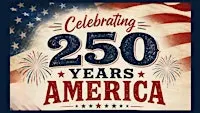 Let's Celebrate 250 Years of America!