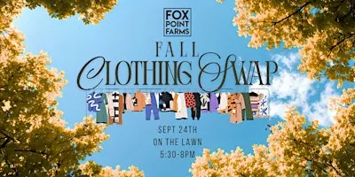 Fall Clothing Swap at Fox Point Farms