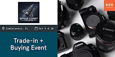 Sell your camera gear (free event-no ticket) at Space Coast Camera