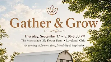 Gather and Grow