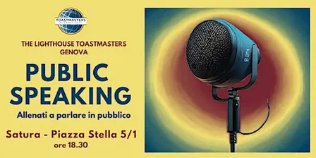 Public Speaking & Leadership - Lighthouse Toastmasters Genova Centro