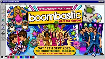 BOOMBASTIC 90s Northampton - The Region's Most Popular 90s Party is BACK!