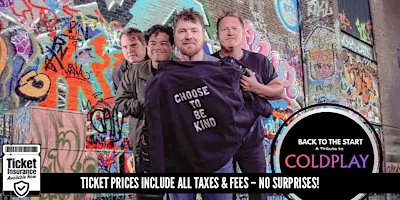 Back to the Start - Coldplay Tribute | MADLIFE DEBUT! LATE SHOW PRICING!