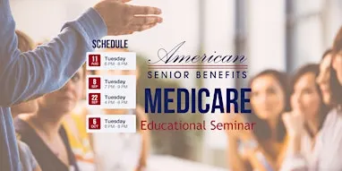 Medicare: Educational Seminar