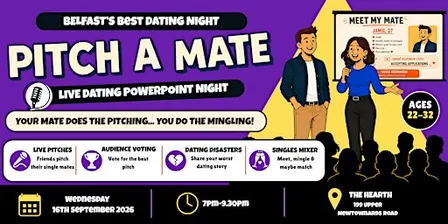 Pitch a Mate Belfast | Singles Night & PowerPoint Dating | Ages 22–32