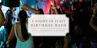 A Night in Italy: Birthday Bash