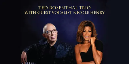 Ted Rosenthal Trio with guest vocalist Nicole Henry