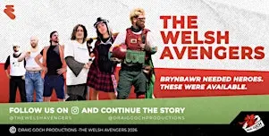 The Welsh Avengers premiere!