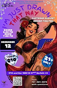 Cabaret Dinner Theater: I'm Just Drawn That Way Edition!