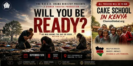 Will You Be Ready? | Christian Dinner Theater in Houston