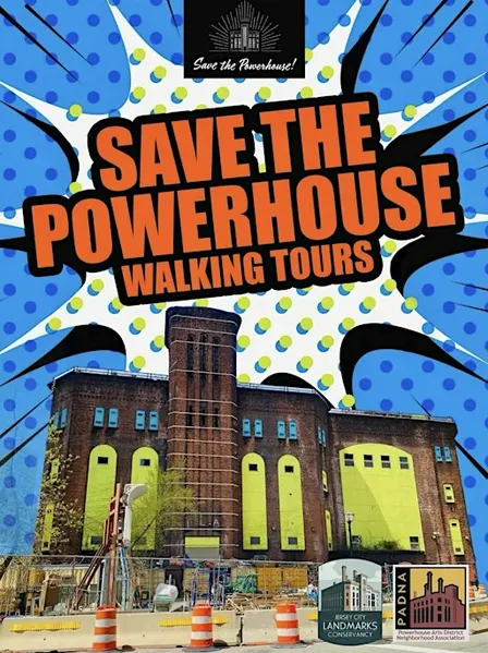 Save the Powerhouse Walking Tours Starting at 11:00am and 2:00pm