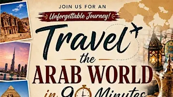 Travel the Arab World in 90 Minutes