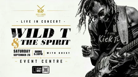 Wild T & The Spirit - Live at Red Deer Resort & Casino