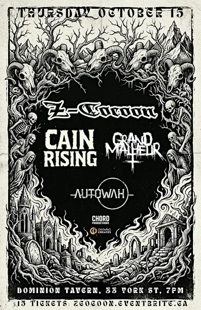 Z-Cocoon, Cain Rising, Grand Malheur, Autowah