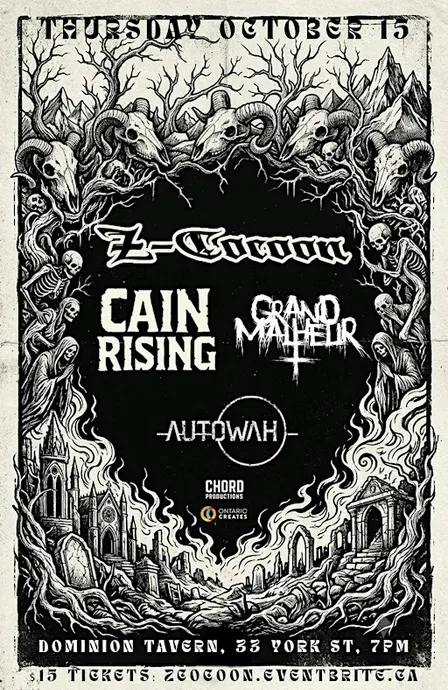 Z-Cocoon, Cain Rising, Grand Malheur, Autowah