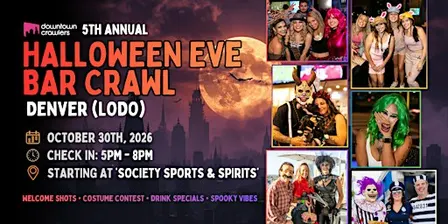 Halloween Eve Bar Crawl 10/30 - DENVER (LoDo)