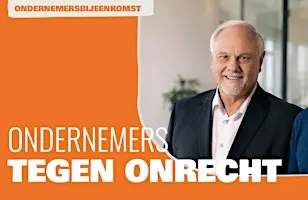 Ondernemersbijeenkomst: Ondernemers tegen onrecht