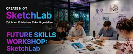 CREATE N>XT Academy SketchLab
