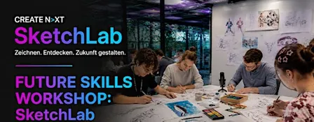 CREATE N>XT Academy SketchLab