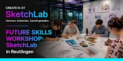 CREATE N>XT Academy SketchLab