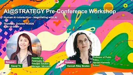 AI@STRATEGY Pre-Conference Workshop Xiaoqi Ye & Hannah Riley Bowles