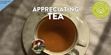 Appreciating Tea with Robin Asbell