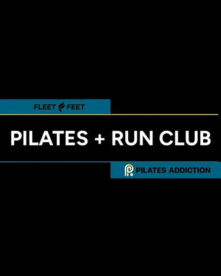 Fleet Feet Group Run x Pilates Addiction