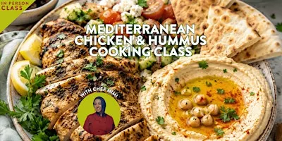 Mediterranean Chicken and Hummus Cooking Class