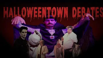The Halloweentown Debates: A Comedy of Terrors!