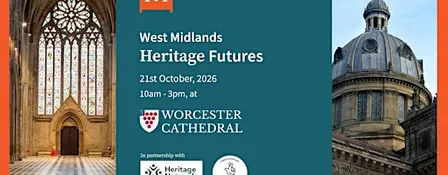 West Midlands Heritage Futures Event 2026