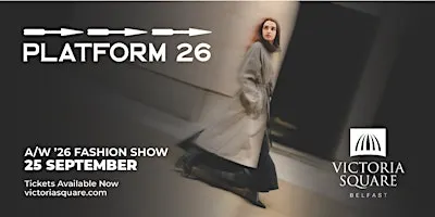 Platform 26 - AW26 Fashion Showcase