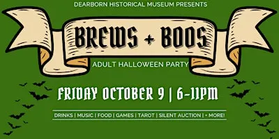 Brews and Boos: Adult Halloween Party - Dearborn Historical Museum