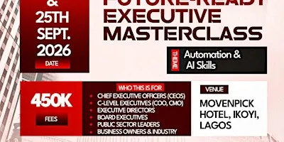 Future-Ready Executive Masterclass: AI & Automation