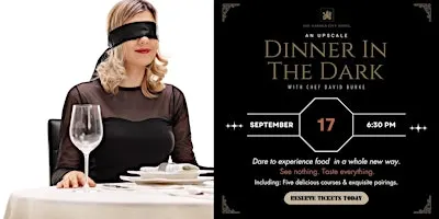 Dinner in the Dark with Chef David Burke