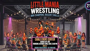 Little Mania Wrestling: Big Action, Tiny Wrestlers! Kansas City, MO!