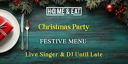 2026 Festive Christmas Party at H@me & Eat