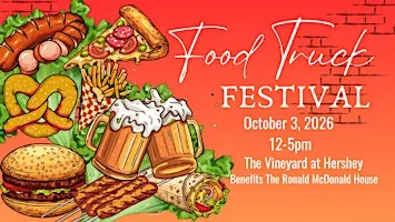 Food Truck Fest at The Vineyard at Hershey
