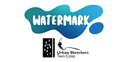 Watermark Sketch Minneapolis 2026 (2-Day Event)