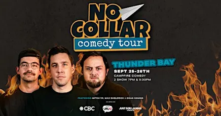 No Collar Comedy Tour | Thunder Bay