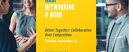 Networking @ Noon - Better Together: Collaboration Over Competition