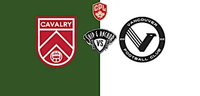 SHIP OUT - Cavalry vs Vancouver