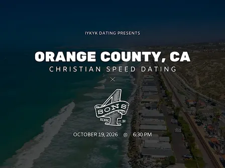 ✝️Orange County Christian Speed Dating | IYKYK Dating | 20s-30s | 10/19/26
