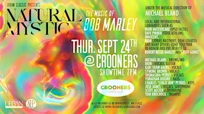Urban Classic presents NATURAL MYSTIC: The Music Of Bob Marley