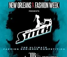 The Stitch New Orleans Competition