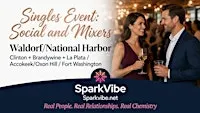 Saturday Singles Event & Mixers 30–49 Waldorf/National Harbor